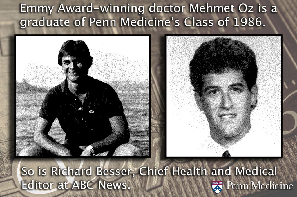 Recognize these faces from the Penn Medicine yearbook? On the left is television's Emmy award-winning Dr. Oz, and on the right is ABC News Chief Health and Medical Editor Richard Besser. Both were members of the Class of 1986!